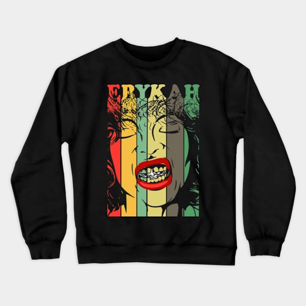 Sing Erykah Badu | RNB Crewneck Sweatshirt by CrazyRich Bimasakti1'no11